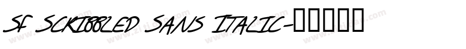 SF Scribbled Sans Italic字体转换